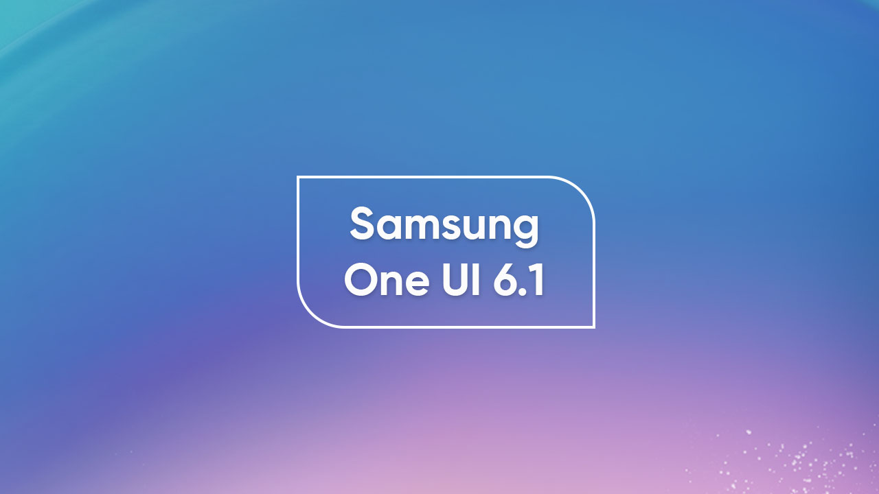 Samsung One UI 6.1 Galaxy Device