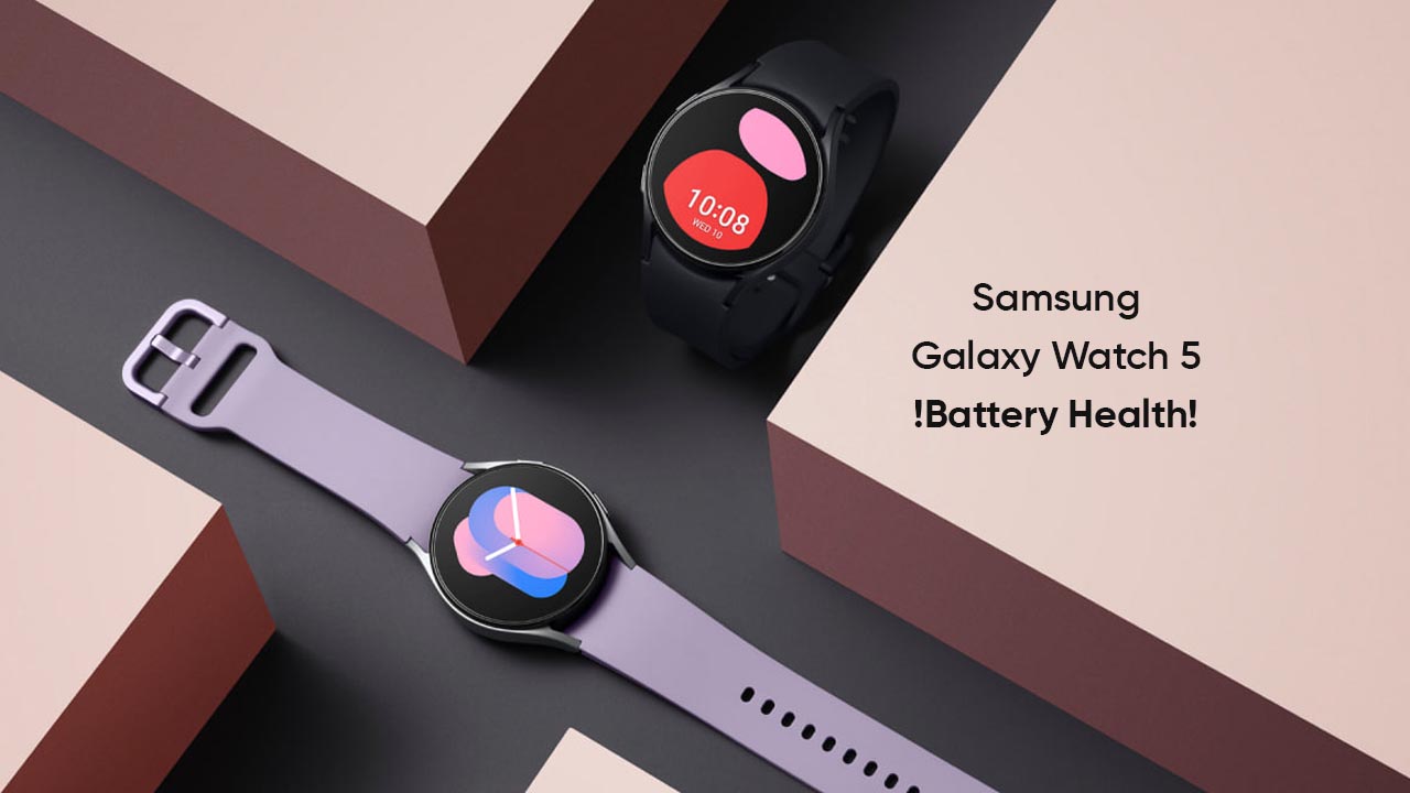 Samsung Galaxy Watch 5 battery health