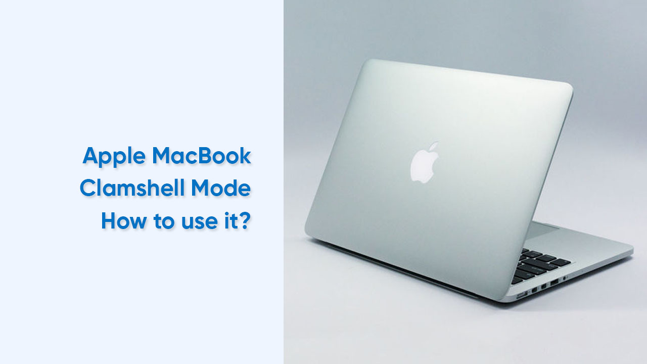 Apple MacBook Clamshell Mode