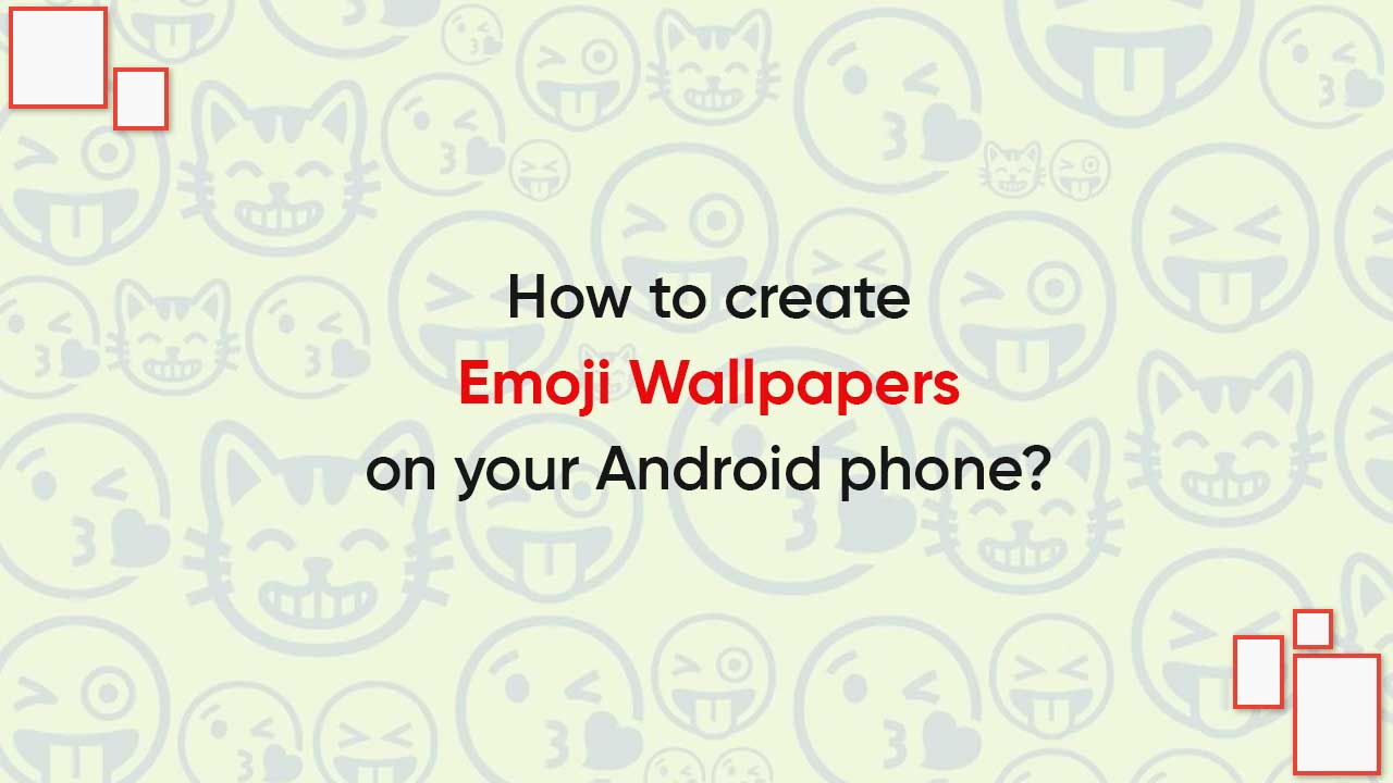 Emoji Wallpapers Android phone