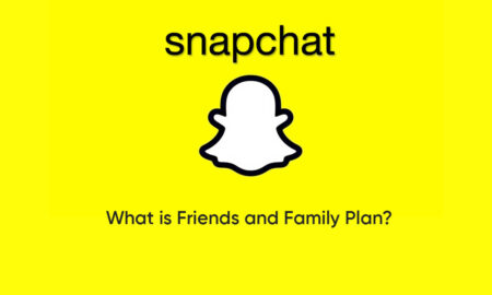 Snapchat Friends and Family Plan