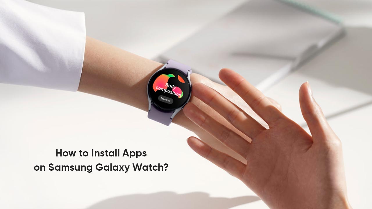 Samsung Galaxy smartwatch install apps