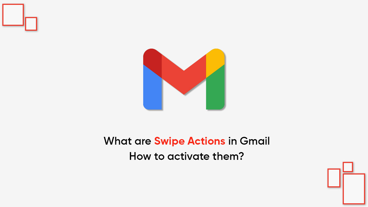 Gmail swipe actions activate