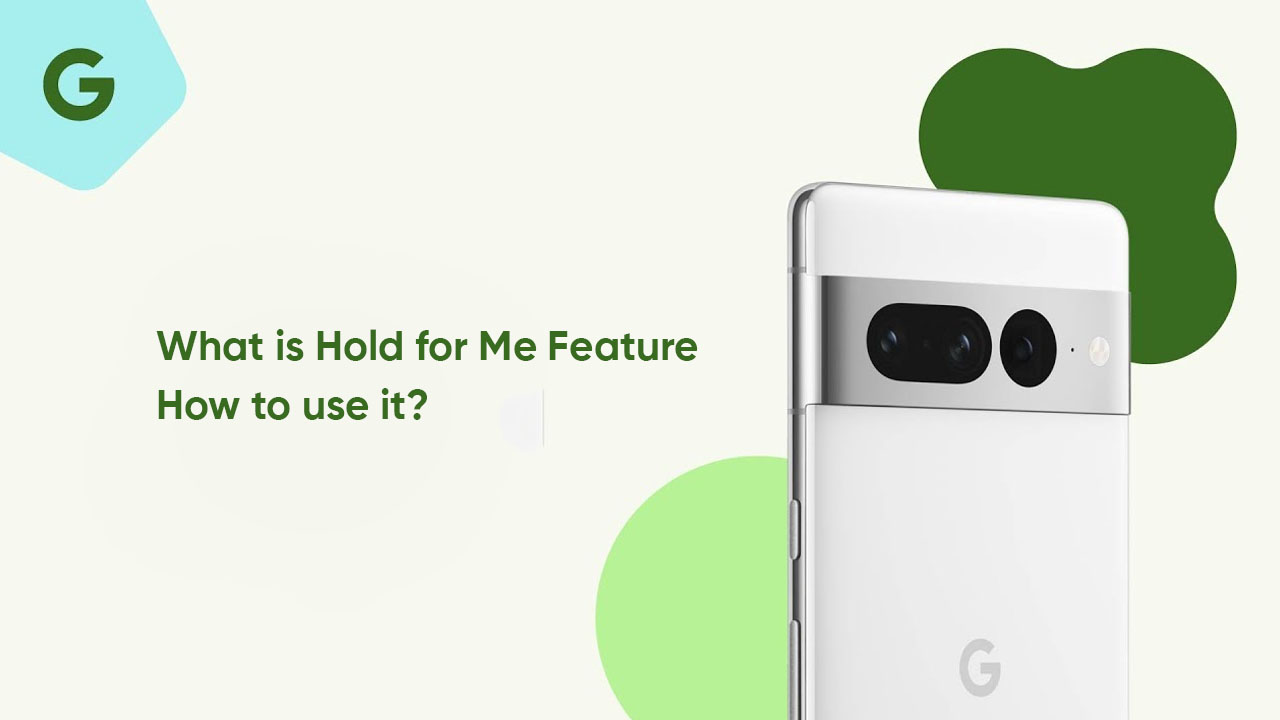 Google Phone app Hold for Me feature