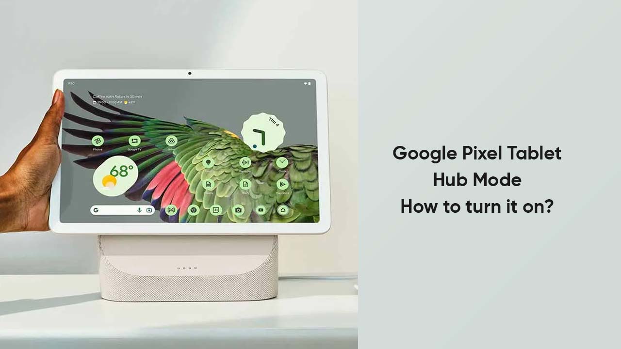 Google Pixel Tablet Hub Mode