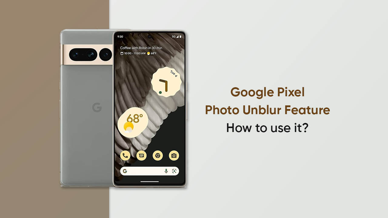 Google Pixel Photo Unblur feature