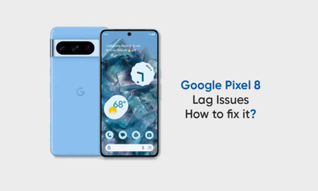 Google Pixel 8 lag issue fix