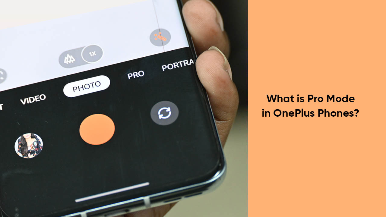 OnePlus Pro Camera Mode