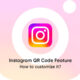 Instagram QR Code feature customize