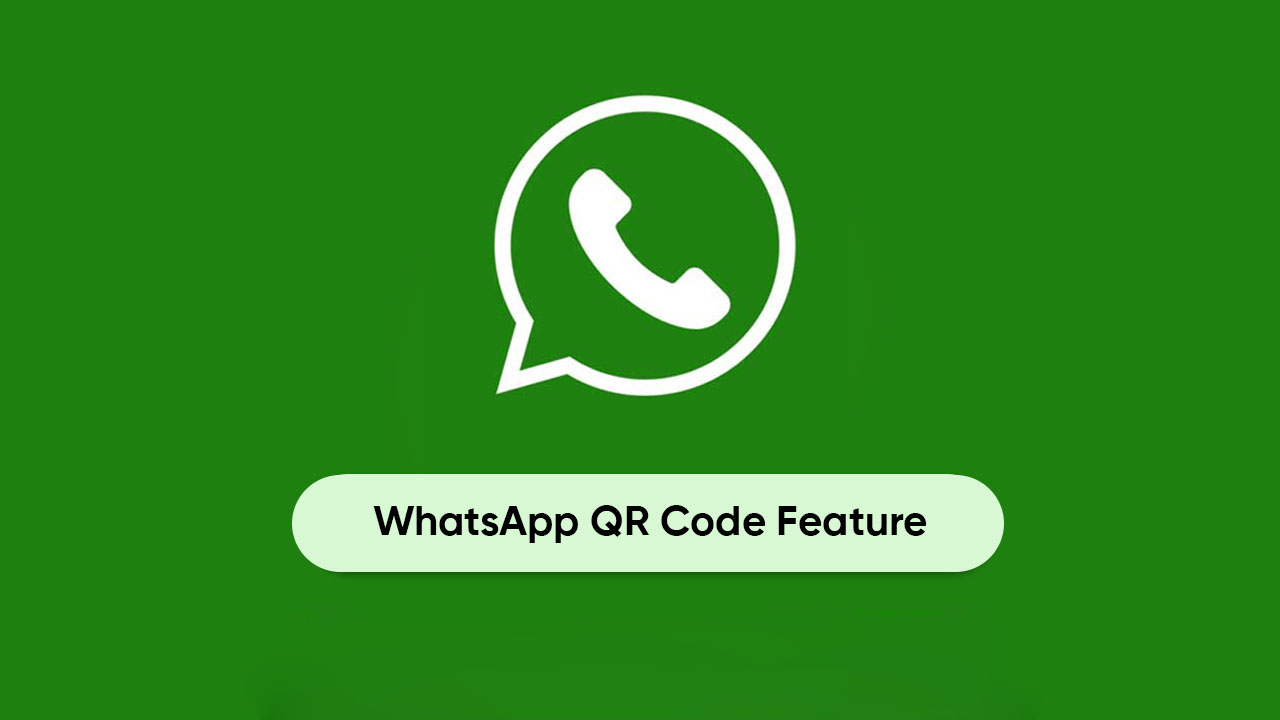WhatsApp QR Code feature
