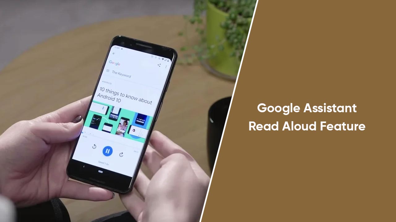Google Assistant Read Aloud feature