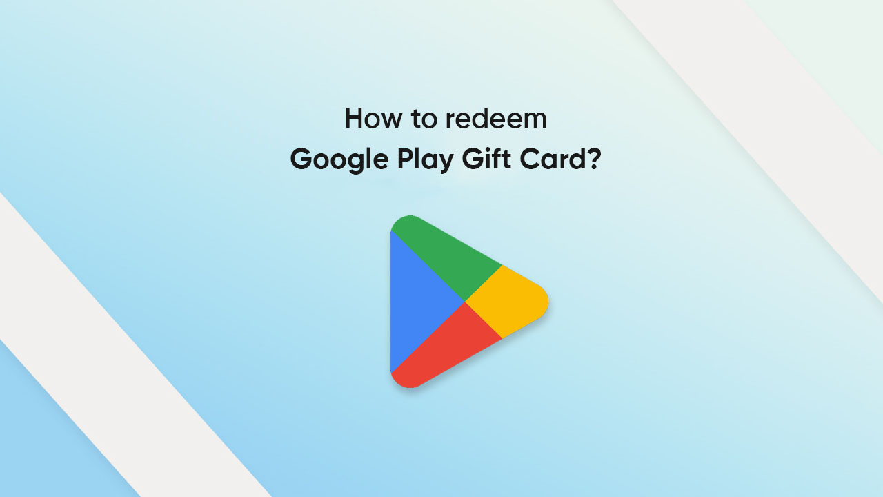 Google Play gift card redeem