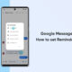 Google Messages Reminders feature