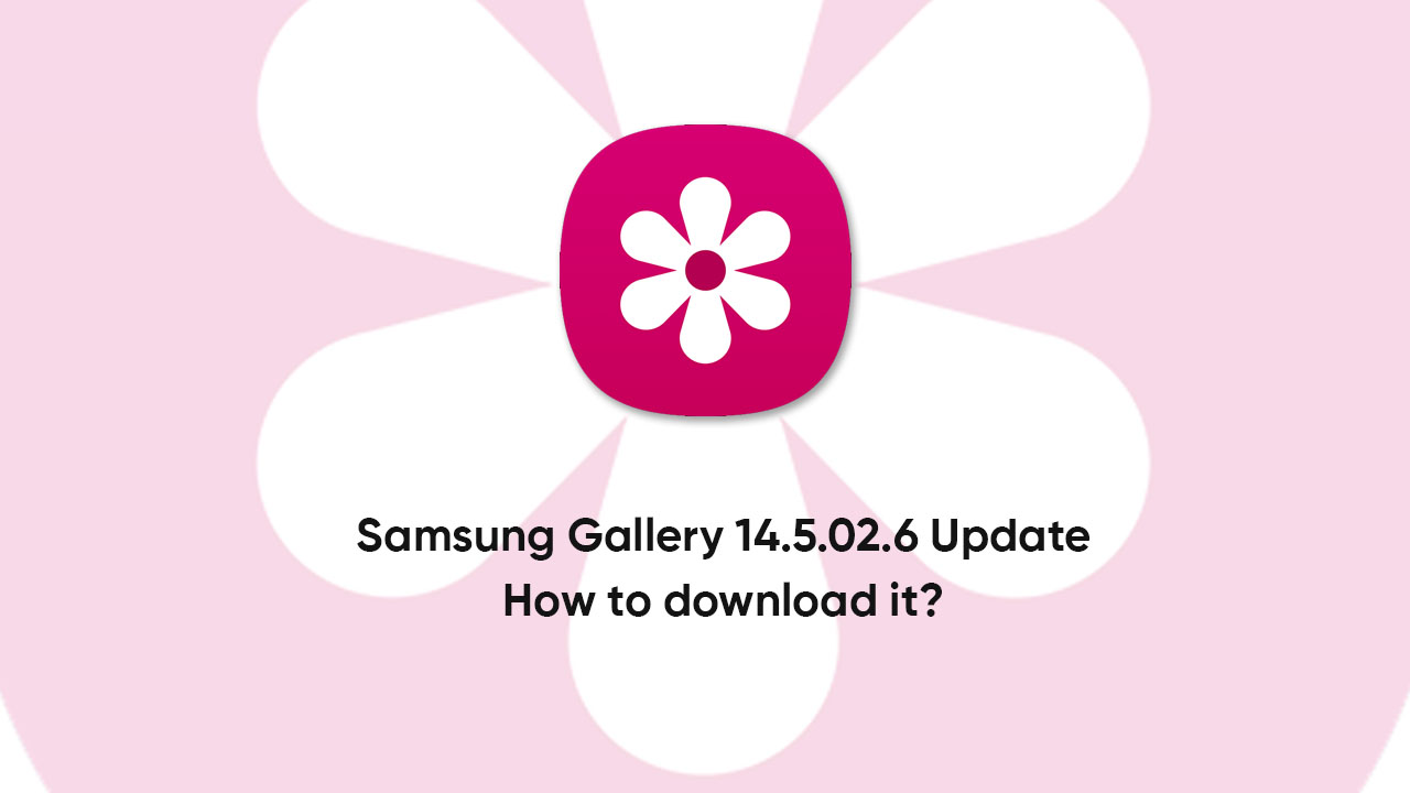 Samsung Gallery 14.5.02.6 update