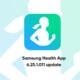 Samsung Health app 6.25.1.011 update