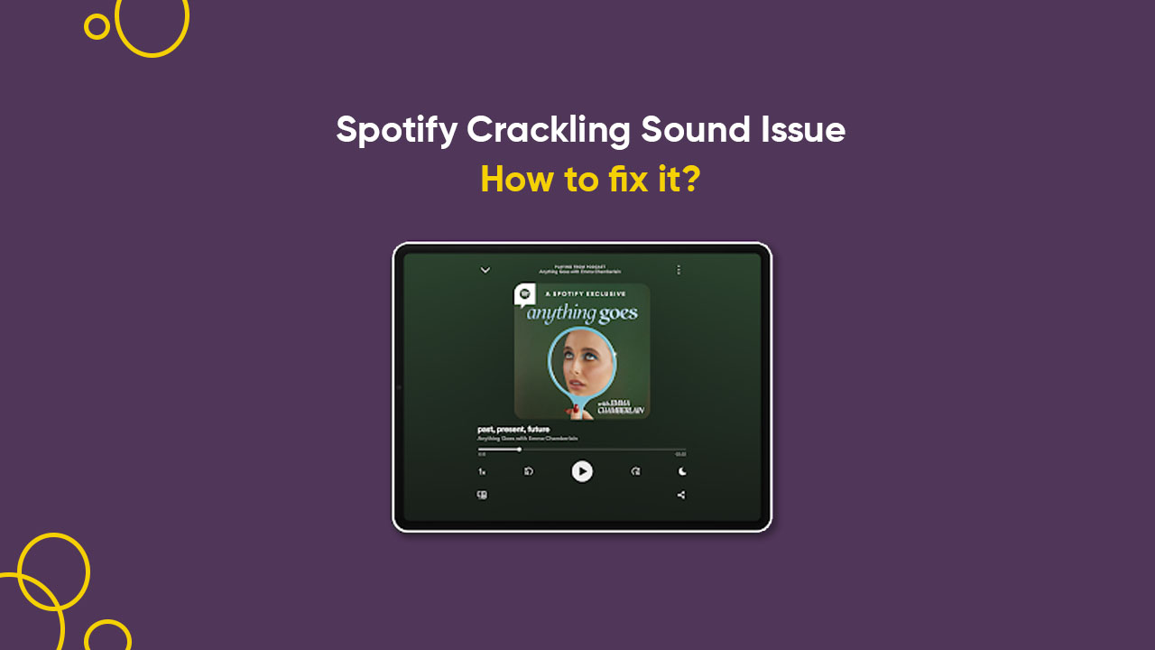 Spotify crackling sound issue