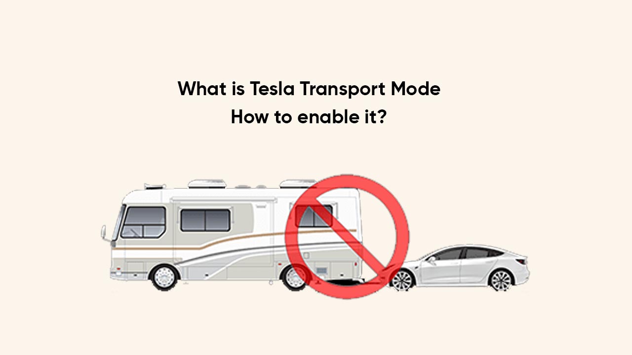 Tesla Cars Transport mode