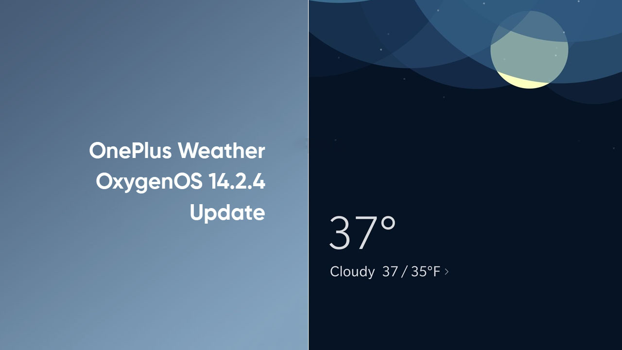 OnePlus Weather app OxygenOS 14.2.4 update