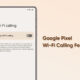 Google Pixel Wi-Fi Calling feature