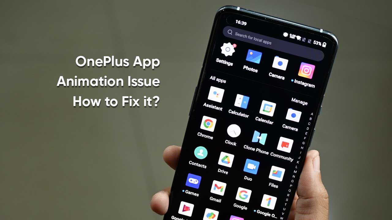 OnePlus App Animation issue fix