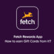 Fetch Rewards app gift cards