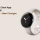 Google Clock Wear OS app 6.6.171 update