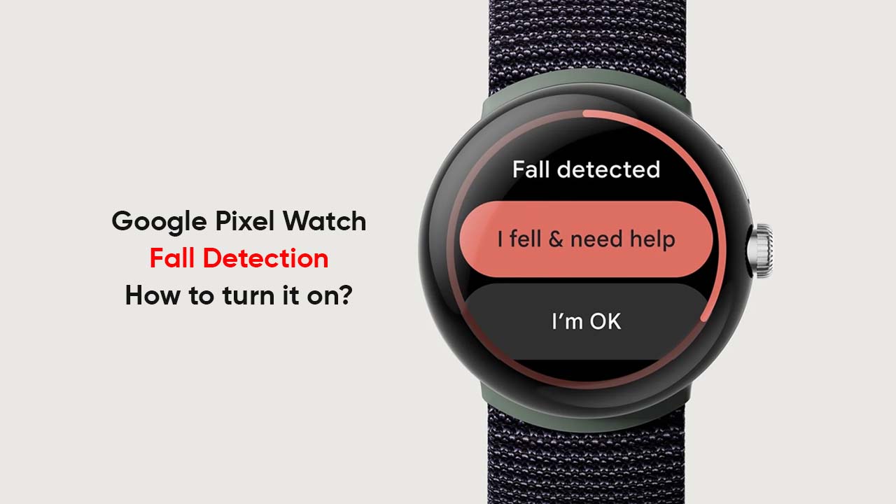Google Pixel Watch Fall Detection feature