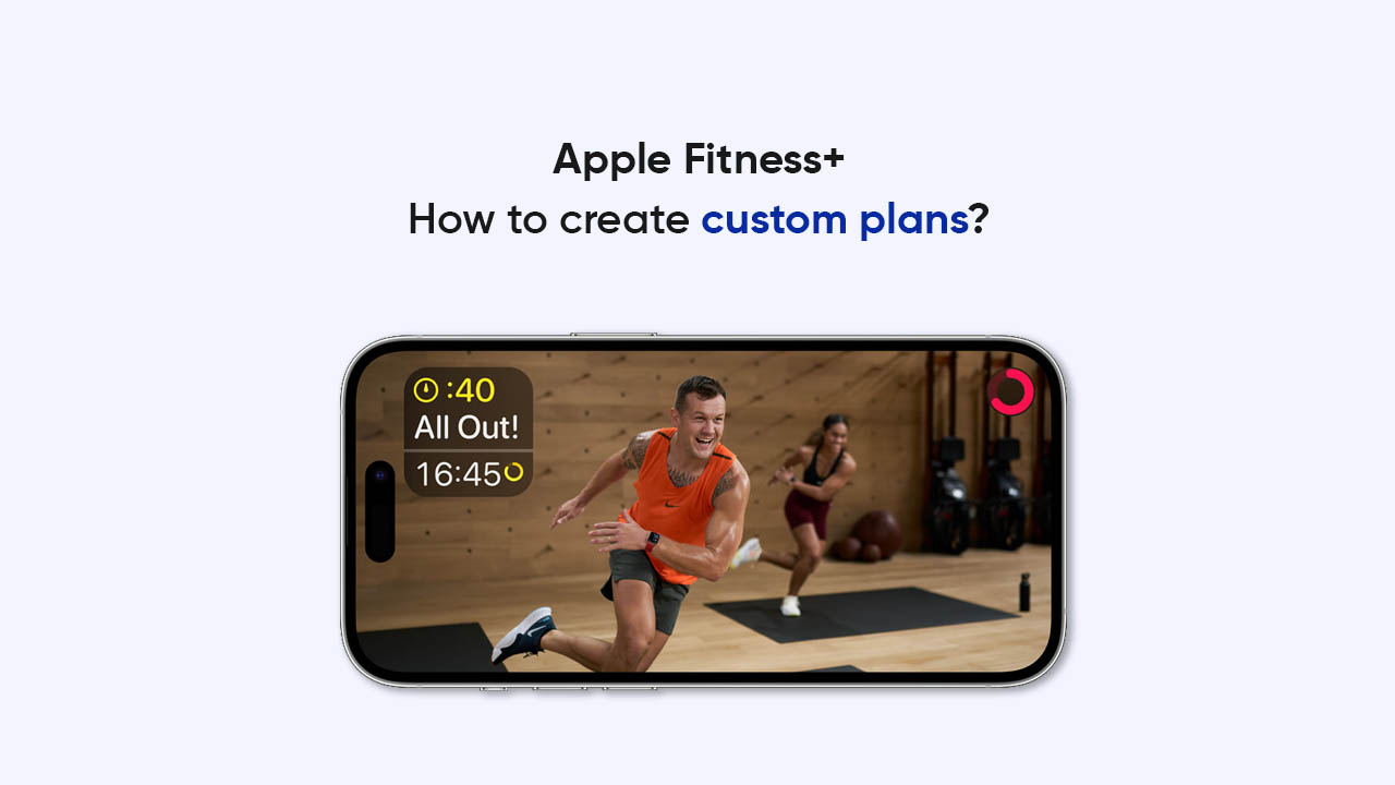 Apple Fitness Plus custom plans
